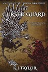The Cursed Guard - KJ Taylor - 9781925821994