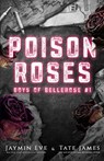 Poison Roses - Jaymin Eve ; Tate James - 9781925876307
