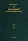 Special Topics in Irregular Warfare - Aris Project - 9781925907636