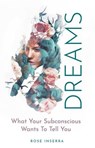 Dreams - Rose Inserra - 9781925924909