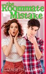 the Roommate Mistake - STEVENS,  Elizabeth - 9781925928570