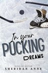 In Your Pucking Dreams - Sheridan Anne - 9781925958744