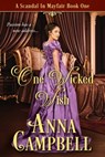 One Wicked Wish: A Scandal in Mayfair Book 1 - Anna Campbell - 9781925980042