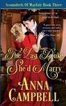 The Last Duke She'd Marry - Anna Campbell - 9781925980295