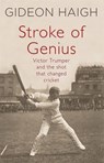 Stroke of Genius - HAIGH,  Gideon - 9781926428734