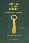 Wisdom of the Druids: The Book of Nabelkos - Jean-Louis De Biasi - 9781926451305