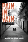 Pain in Vain - Justin Piché - 9781926958378