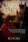 The Dark Lady - R. J. Hore - 9781926996837
