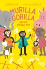 Murilla Gorilla And The Missing Mop - Jennifer Lloyd - 9781927018781