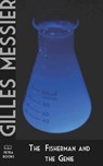 The Fisherman and the Genie - Gilles Messier - 9781927032145