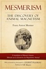Mesmerism - Franz Anton Mesmer - 9781927077313