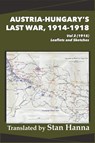 Austria-Hungary's Last War, 1914-1918 Vol 2 (1915) - Stan Hanna - 9781927537855