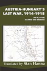 Austria-Hungary's Last War, 1914-1918 Vol 3 (1915) - Stan Hanna - 9781927537923