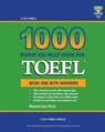 Columbia 1000 Words You Must Know for TOEFL: Book One with Answers - Richard Lee - 9781927647110