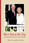 Meet You at the Top: A Journal of Love and Faith - Martha Langford Derrick - 9781929647965