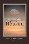 Sleeping with Houdini - Nin Andrews - 9781929918997
