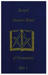 Revised Duncan's Ritual Of Freemasonry Part 1 - Malcolm C Duncan - 9781930097339