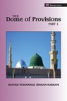 The Dome of Provisions, Part 1 - Shaykh Muhammad Hisham Kabbani - 9781930409873