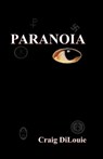 Paranoia - Craig Dilouie - 9781930486300