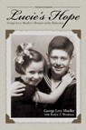Lucie's Hope - George Levy Mueller - 9781930546295
