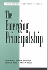 The Emerging Principalship - Linda Skrla ; David A. Erlandson ; Eileen Reed - 9781930556119