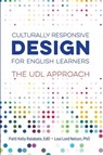 Culturally Responsive Design for English Learners - Patti Kelly Ralabate ; Loui Lord Nelson - 9781930583054