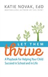 Let Them Thrive - Katie Novak - 9781930583160