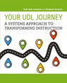 Your UDL Journey - Patti Kelly Ralabate ; Elizabeth Berquist - 9781930583283