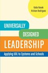 Universally Designed Leadership - Katie Novak ; Kristan Rodriguez - 9781930583627