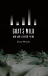 Goat's Milk - ORMSBY,  Frank - 9781930630741