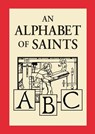 An Alphabet of Saints - Robert Hugh Benson - 9781930873124