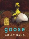 Goose - Molly Bang - 9781930900950