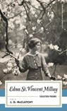 Edna St. Vincent Millay: Selected Poems - Edna St. Vincent Millay - 9781931082358