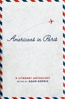 Americans in Paris: A Literary Anthology - Adam Gopnik - 9781931082563