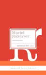 Muriel Rukeyser: Selected Poems: (American Poets Project #9) - Muriel Rukeyser - 9781931082587