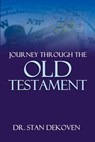 Journey Through The Old Testament - Stan Dekoven - 9781931178709