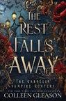 The Rest Falls Away - Colleen Gleason - 9781931419567