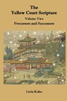 The Yellow Court Scripture, vol. 2 - Livia Kohn - 9781931483773