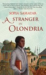 A Stranger in Olondria - Sofia Samatar - 9781931520775