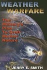 Weather Warfare - Jerry E. Smith - 9781931882606