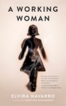 WORKING WOMAN - Elvira Navarro - 9781931883658