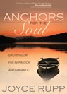 Anchors for the Soul - Joyce Rupp - 9781932057126