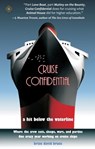 Cruise Confidential - Brian David Bruns - 9781932361605