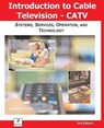 Introduction to Cable TV (Catv) - Lawrence Harte - 9781932813180