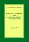 Forceful Leadership and Enabling Leadership - Robert E Kaplan - 9781932973747