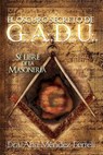 El Oscuro Secreto De G.A.D.U. - Ana Mendez Ferrell - 9781933163123