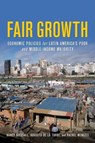 Fair Growth - Nancy Birdsall ; Augusto de la Torre ; Rachel Menezes - 9781933286167