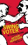 The Swing Voter of Staten Island - NERSESIAN,  Arthur - 9781933354613