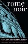 Rome Noir - Maxim Jakubowski ; Chaira Stangalino - 9781933354644