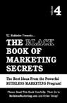 The Black Book of Marketing Secrets, Vol. 4 - T. J. Rohleder - 9781933356150
